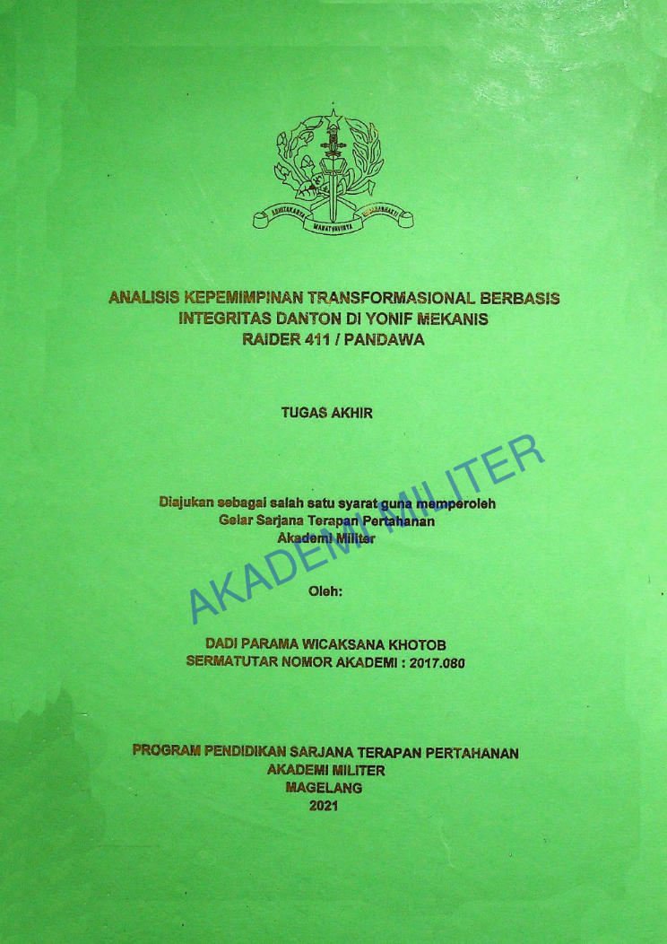 ANALISIS KEPEMIMPINAN TRANSFORMASIONAL BERBASIS INTEGRITAS DANTON DI YONIF MEKANIS RAIDER 411/PANDAWA